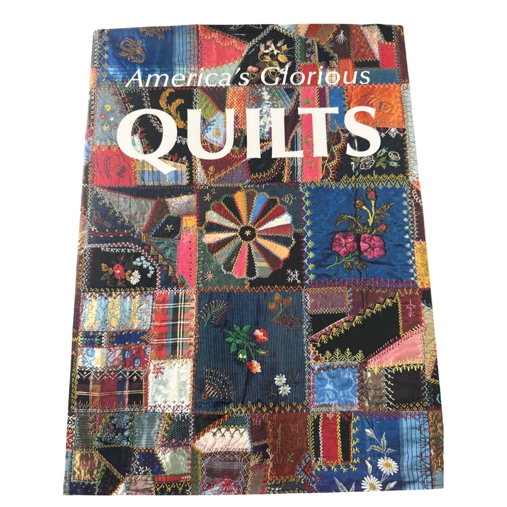 America's Glorious Quilts Hardcover Book Dennis Duke Deborah Harding Folk Art